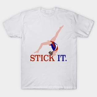 Stick It. T-Shirt